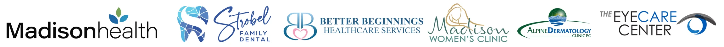 Our clients: Madisonhealth, Strobel Family Dental, Better Beginnings Healthcare Services, Madison Women's Clinic, Alpine Dermatology Clinic and The Eyecare Center